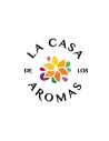 La Casa De Los Aromas